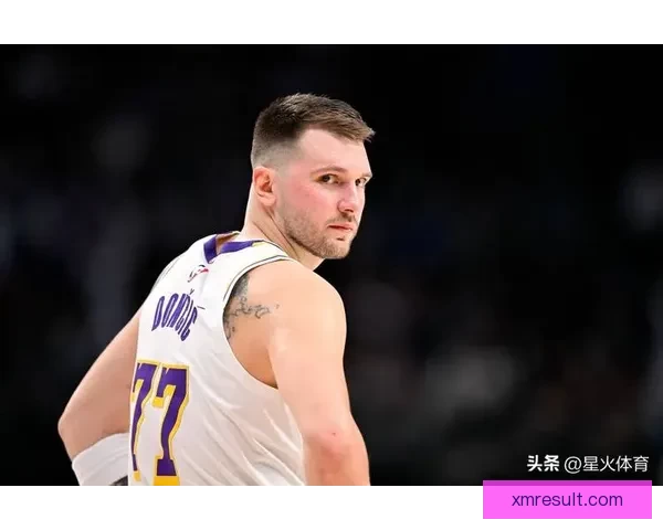 湖人豪取十三战十二胜跻身联盟前五东契奇三十六分表现引争议